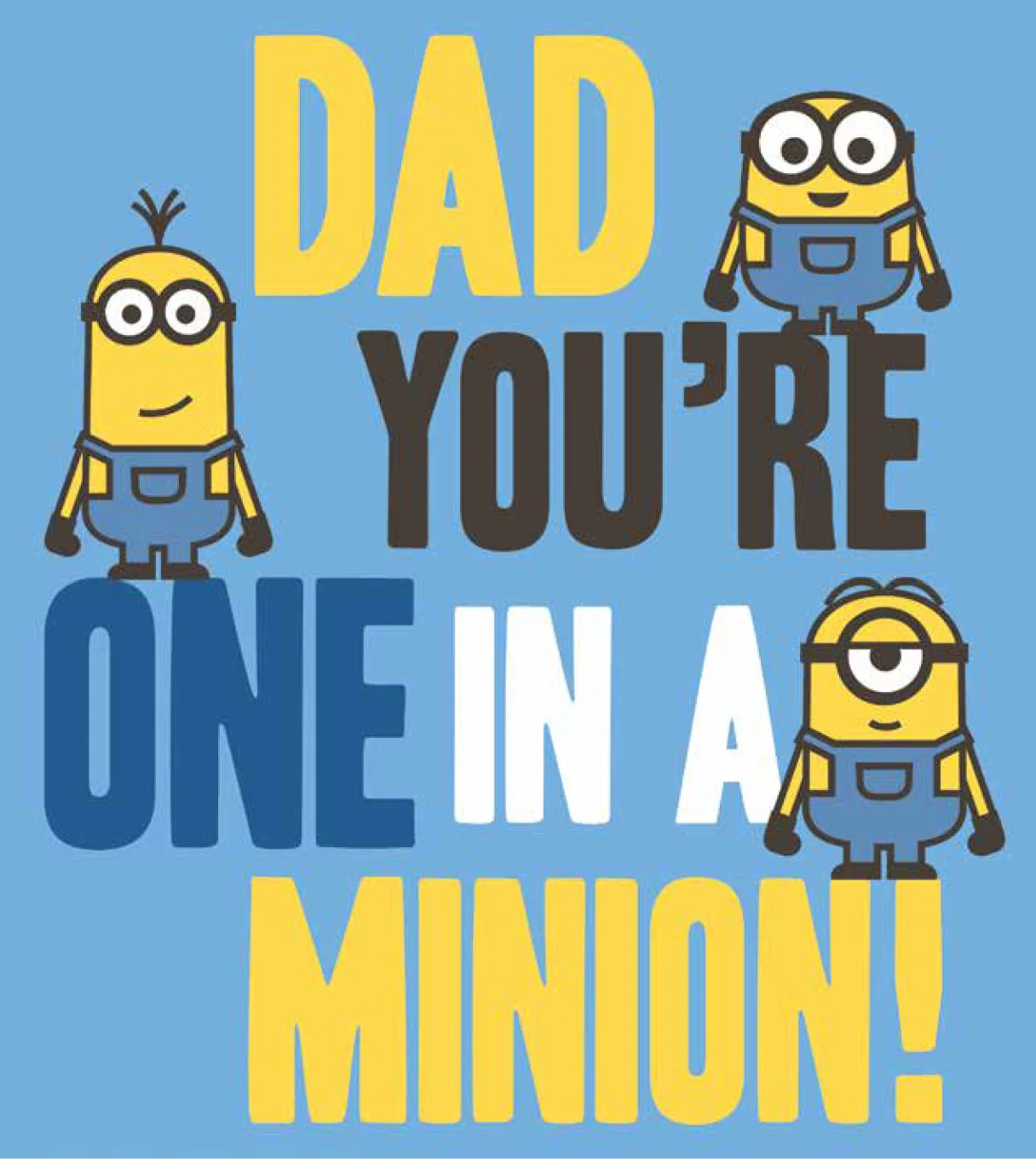 Despicable Me 'You're One In A Minions' Father's Day Card - Image 3